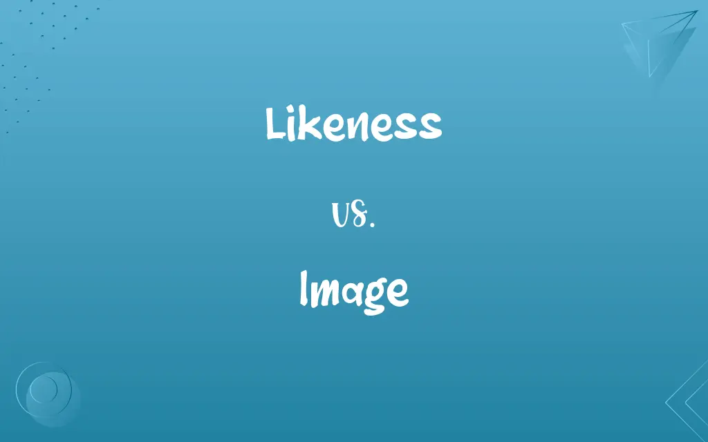 Likeness vs. Image