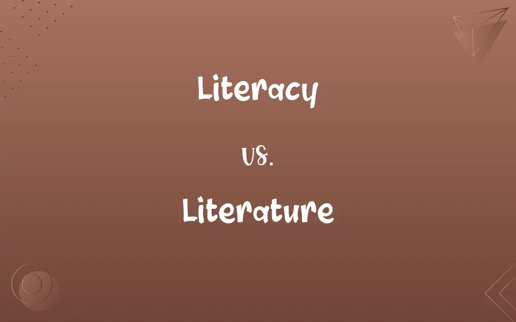 Literacy vs. Literature