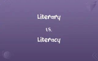 Literary vs. Literacy