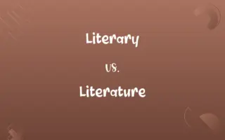 Literary vs. Literature