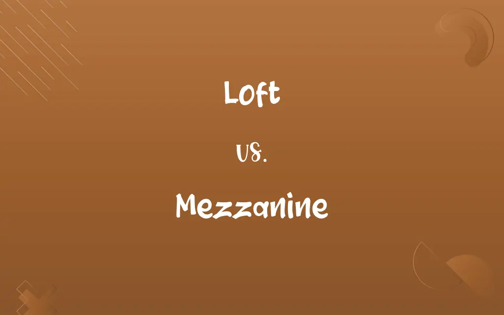 Loft vs. Mezzanine