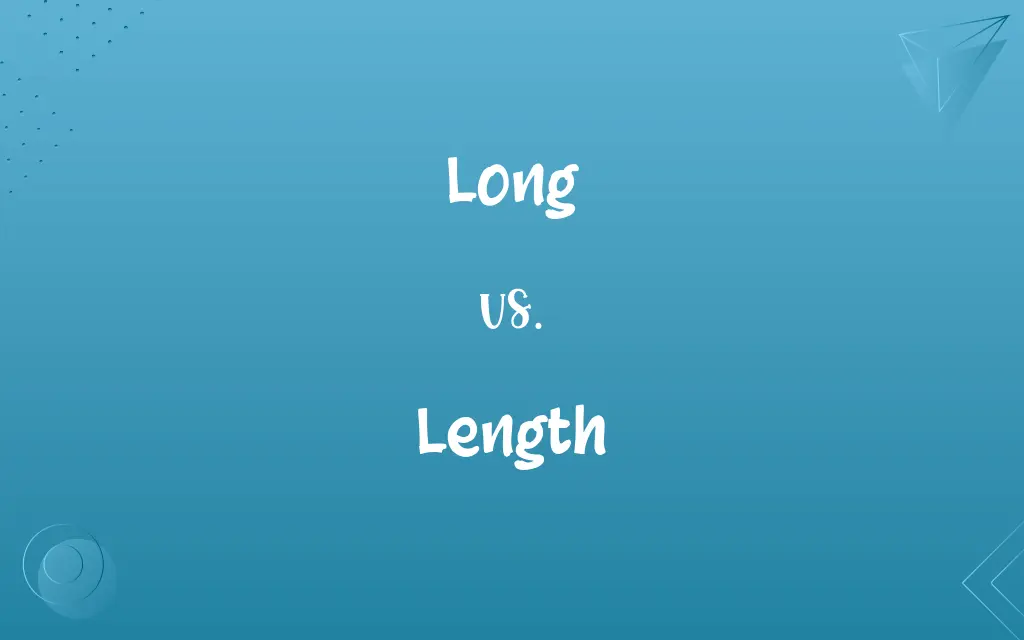 Long vs. Length