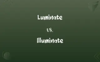 Luminate vs. Illuminate