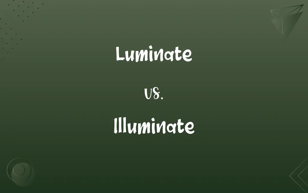 Luminate vs. Illuminate