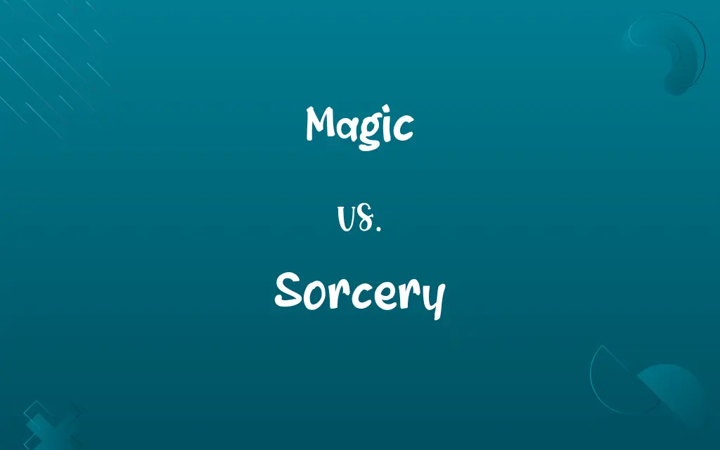 Magic vs. Sorcery