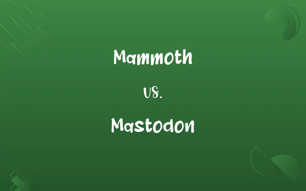 Mammoth vs. Mastodon