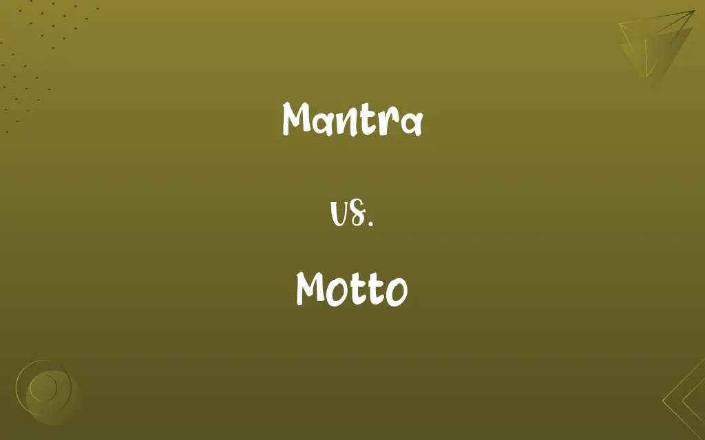 Mantra vs. Motto