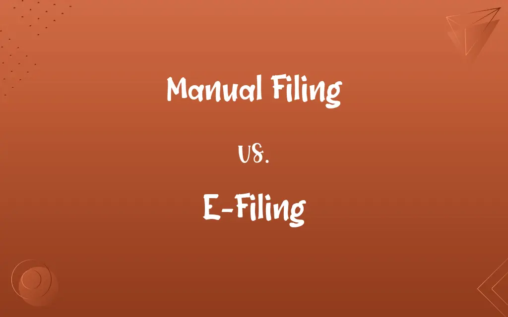 Manual Filing vs. E-Filing