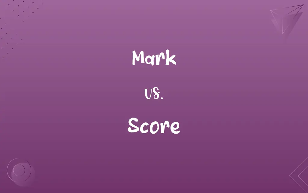 Mark vs. Score