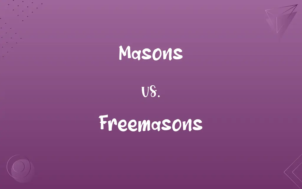 Masons vs. Freemasons