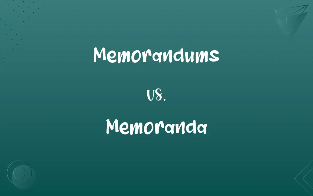 Memorandums vs. Memoranda