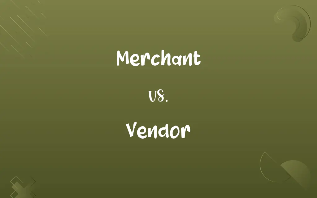 Merchant vs. Vendor