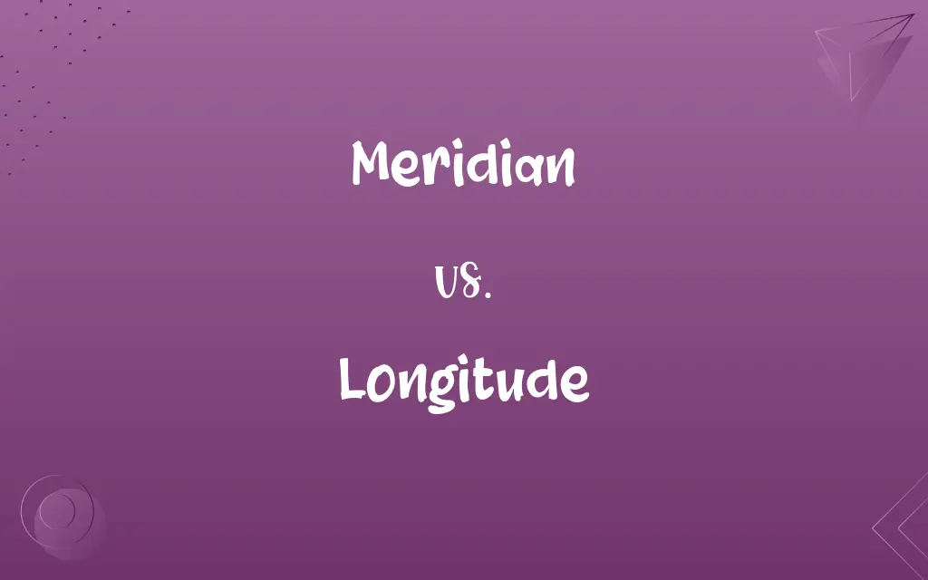 Meridian vs. Longitude