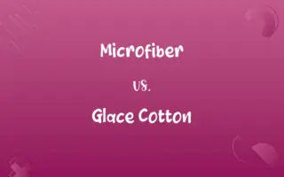 Microfiber vs. Glace Cotton