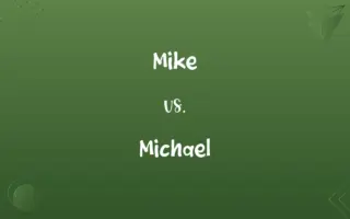 Mike vs. Michael