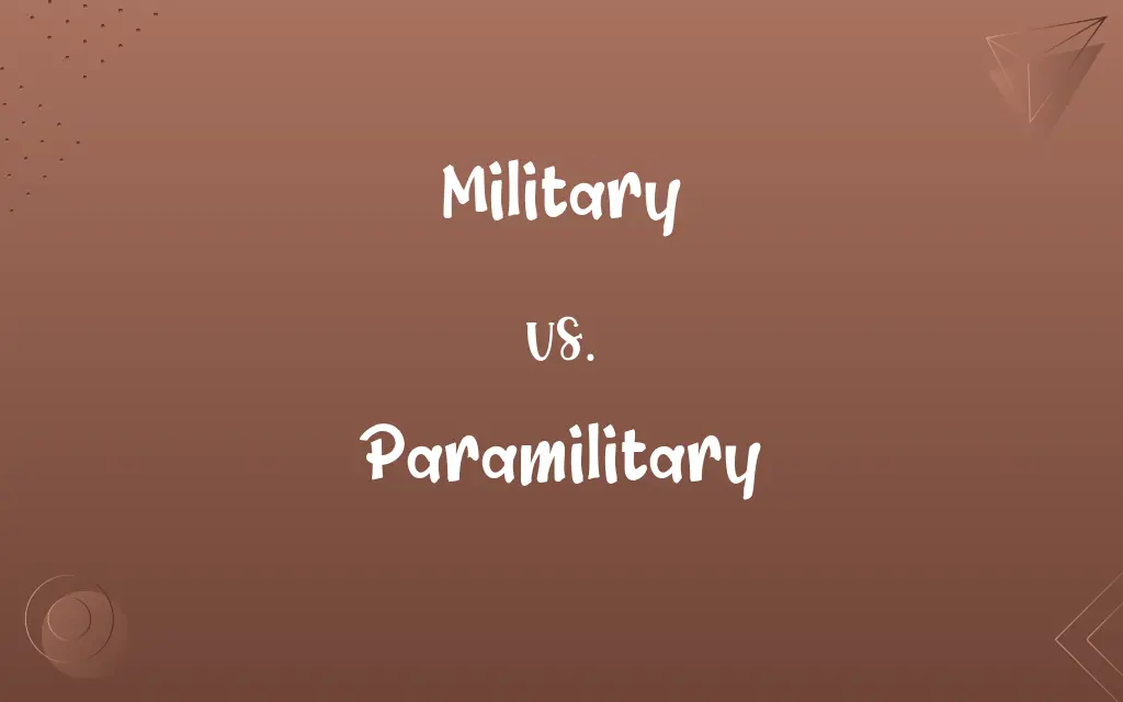 Military vs. Paramilitary
