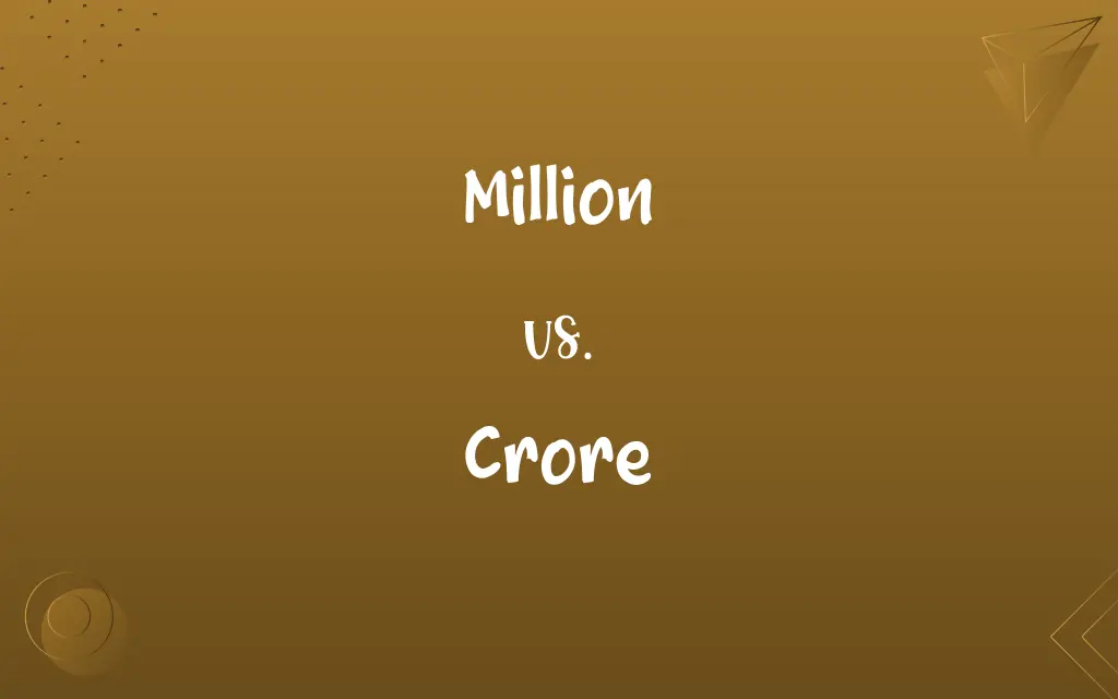 Million vs. Crore