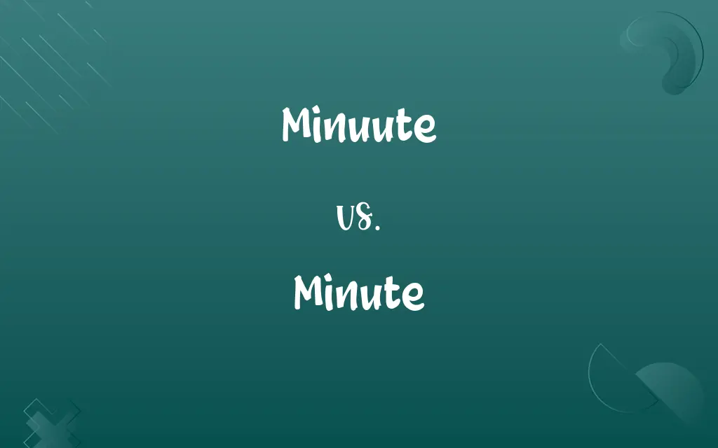 Minuute vs. Minute