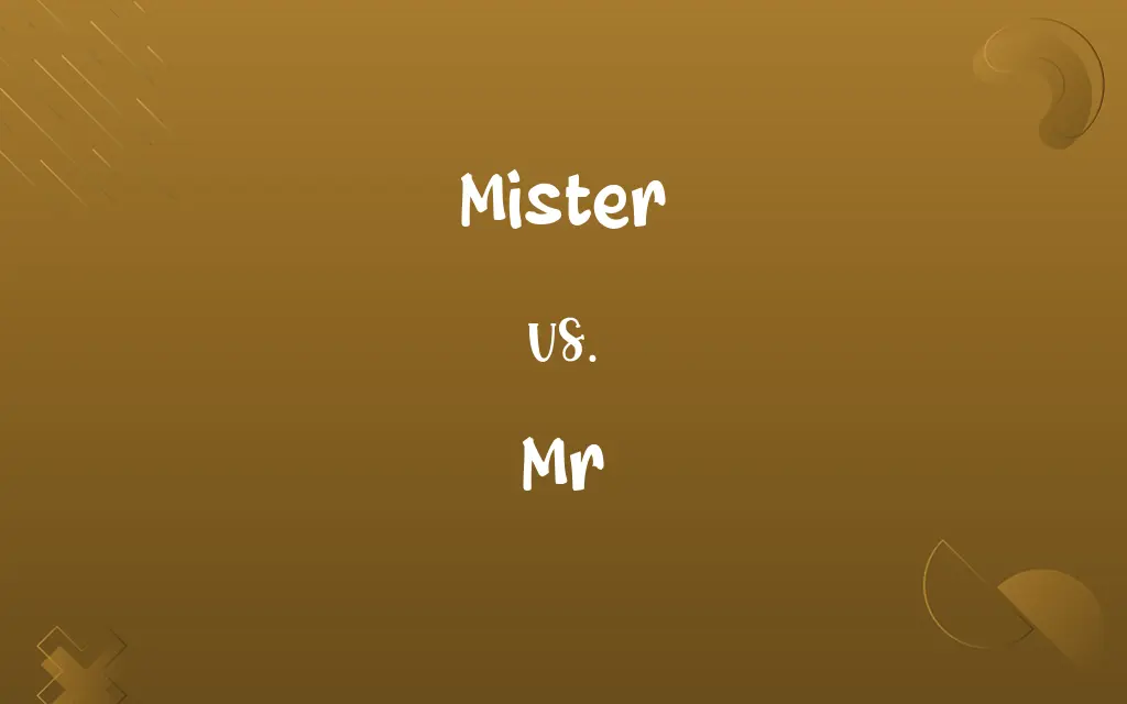 Mister vs. Mr