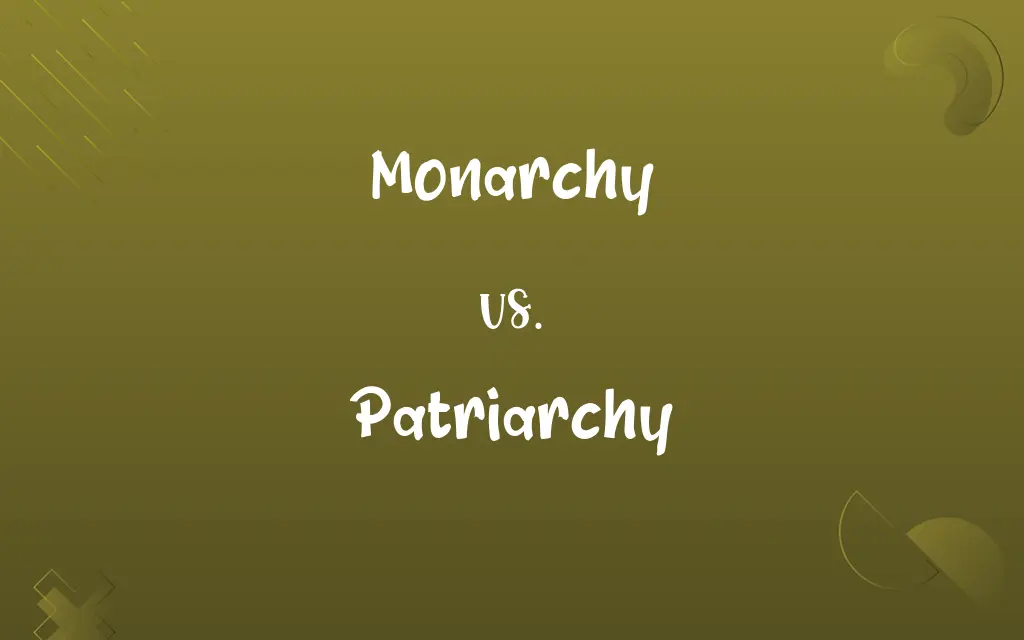 Monarchy vs. Patriarchy