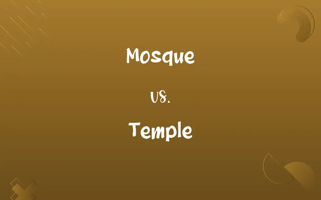 Mosque vs. Temple
