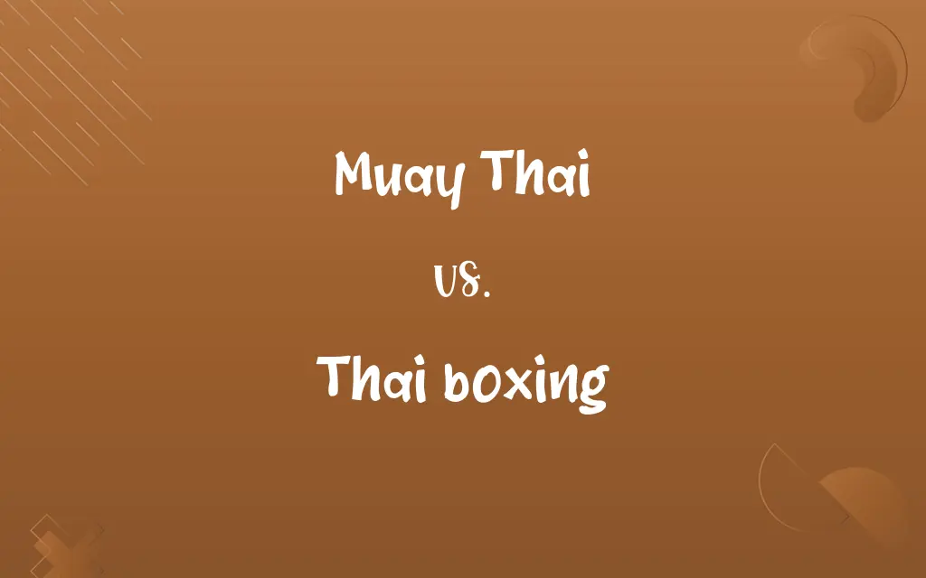 Muay Thai vs. Thai boxing