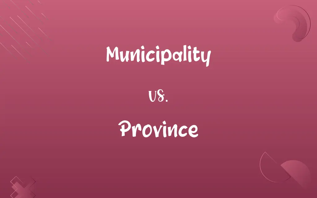 Municipality vs. Province