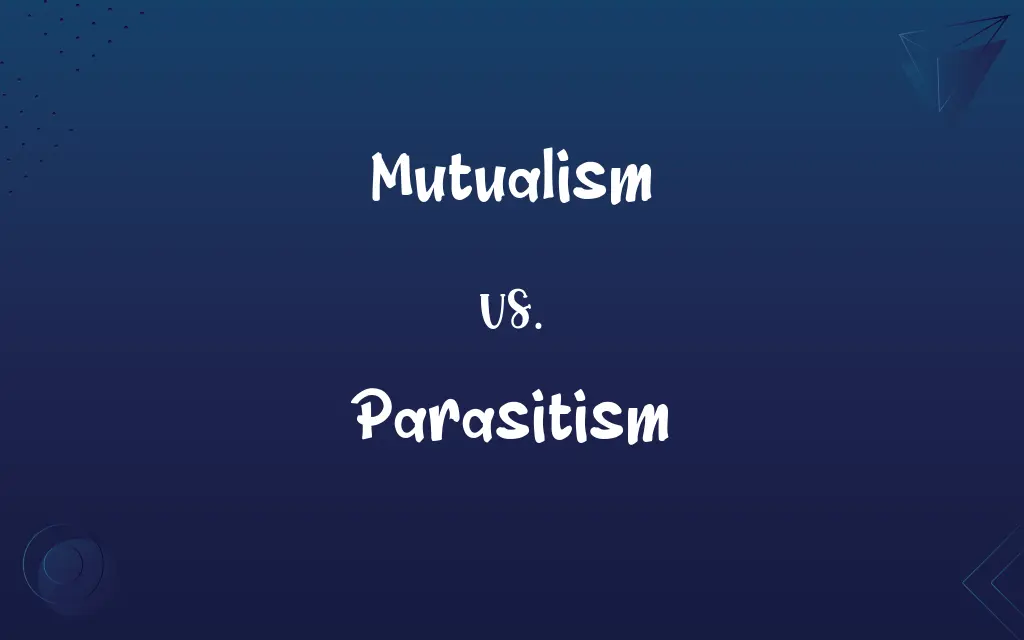 Mutualism vs. Parasitism
