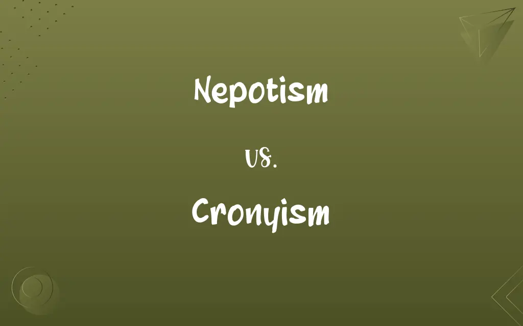 Nepotism vs. Cronyism