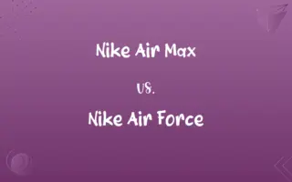 Nike Air Max vs. Nike Air Force