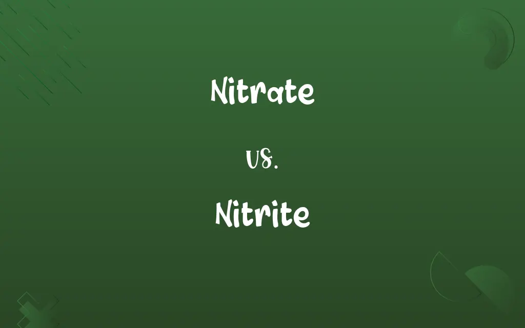 Nitrate vs. Nitrite