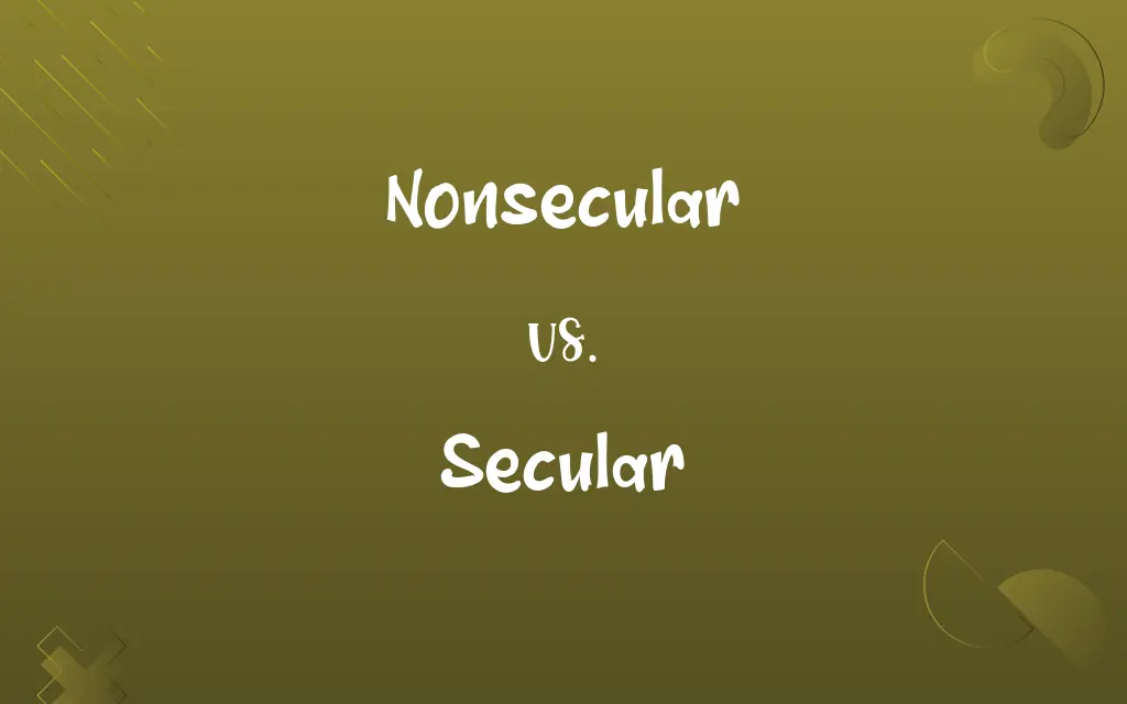 Nonsecular vs. Secular