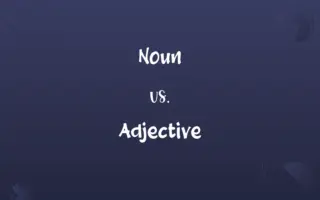 Noun vs. Adjective