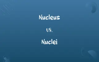 Nucleus vs. Nuclei