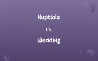 Nuptials vs. Wedding