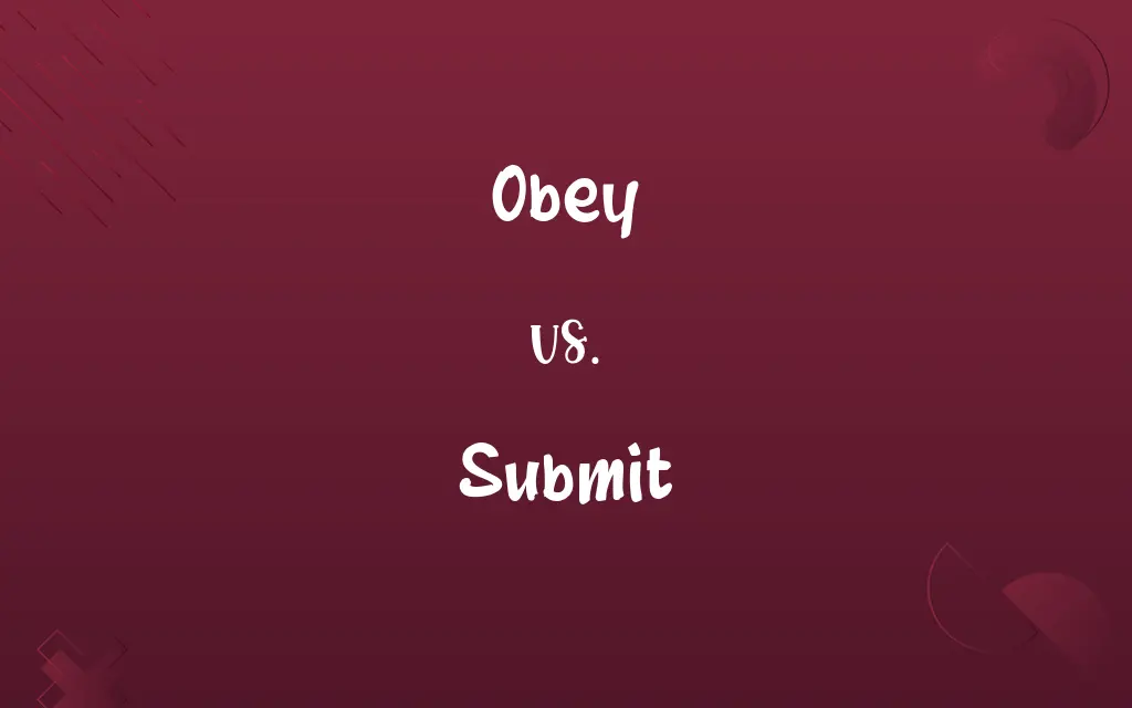 Obey vs. Submit