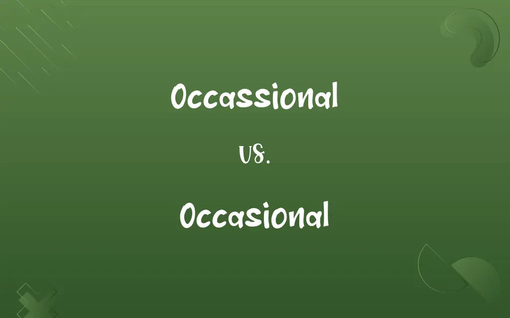 Occassional vs. Occasional