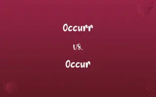 Occurr vs. Occur