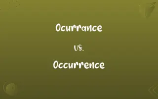 Ocurrance vs. Occurrence