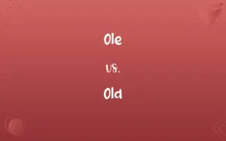 Ole vs. Old