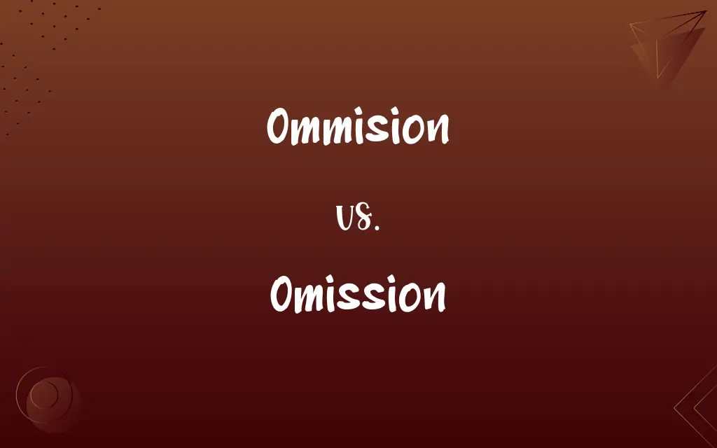 Ommision vs. Omission