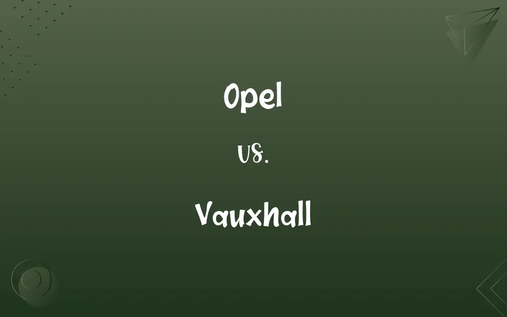 Opel vs. Vauxhall