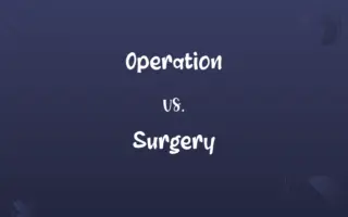 Operation vs. Surgery