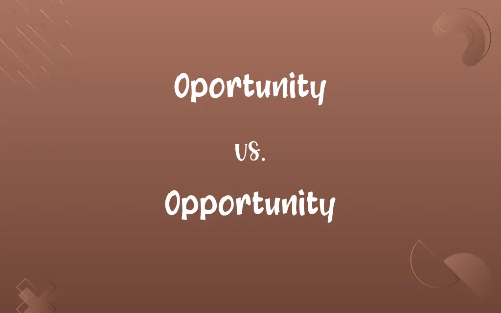 Oportunity vs. Opportunity