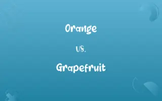 Orange vs. Grapefruit