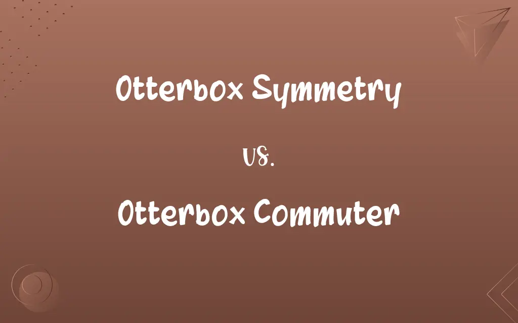 Otterbox Symmetry vs. Otterbox Commuter