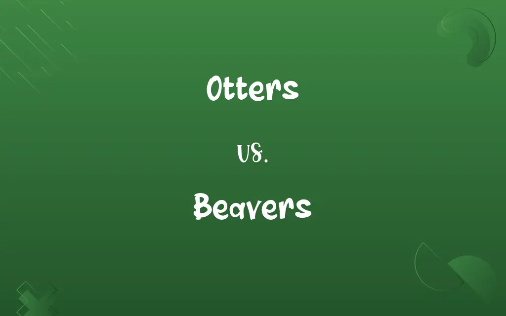 Otters vs. Beavers
