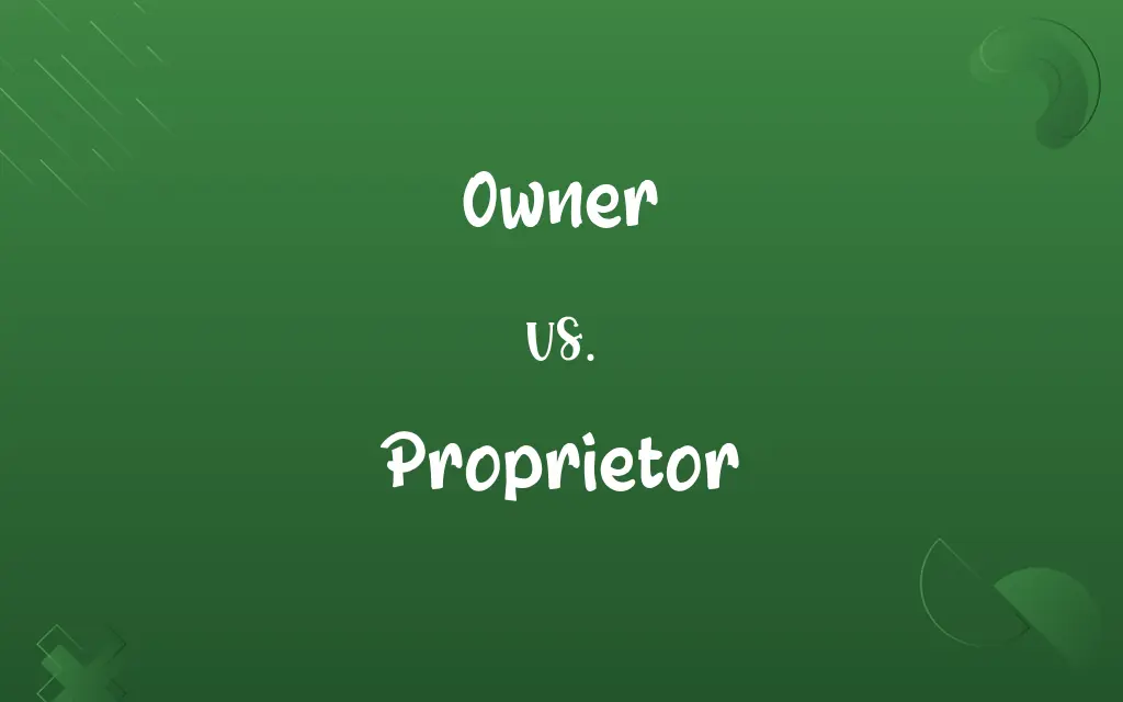 Owner vs. Proprietor