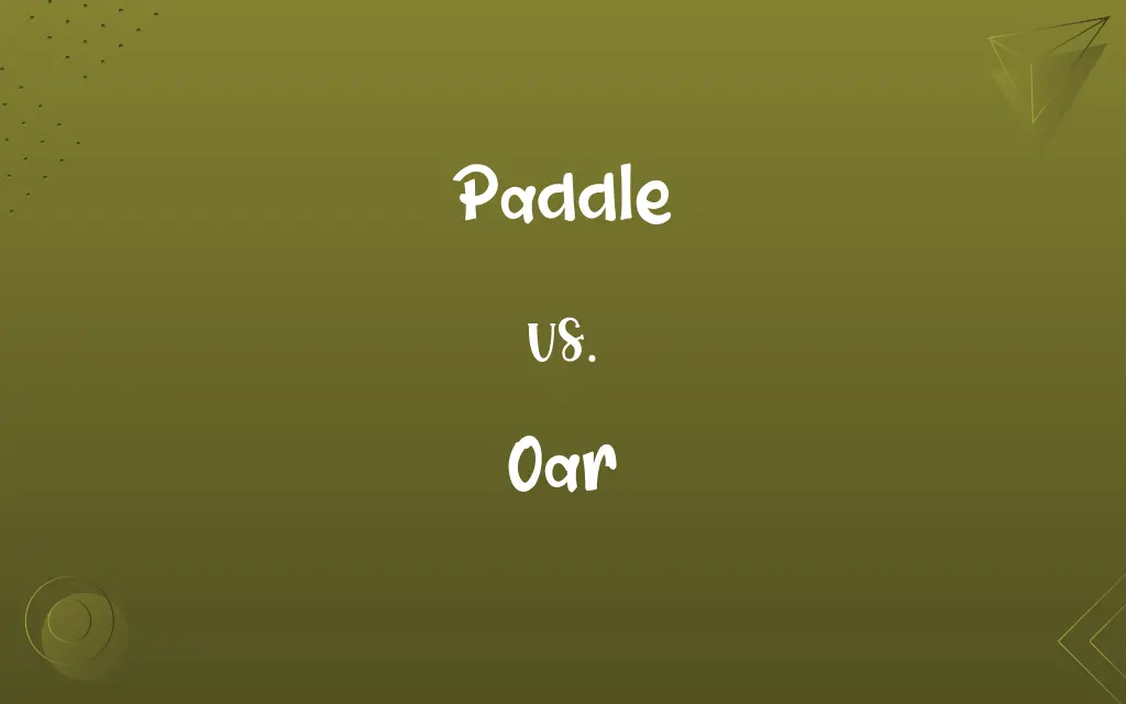 Paddle vs. Oar