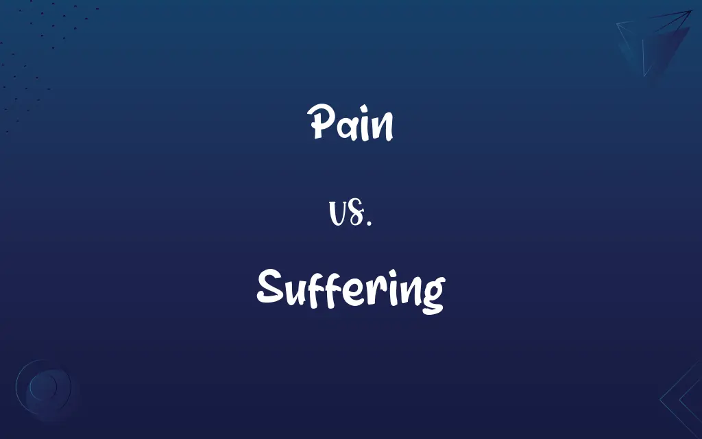Pain vs. Suffering